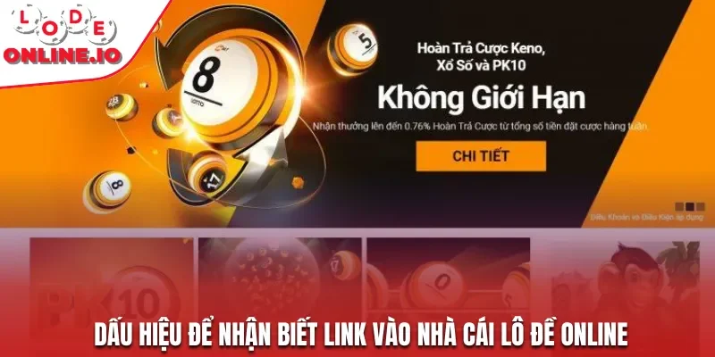 Dấu hiệu để nhận biết link vào nhà cái lô đề online