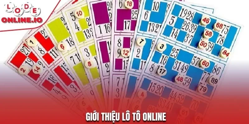 Giới thiệu lô tô online